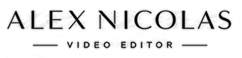 Alex Nicolas — Video Editor